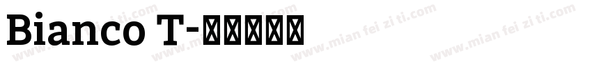 Bianco T字体转换